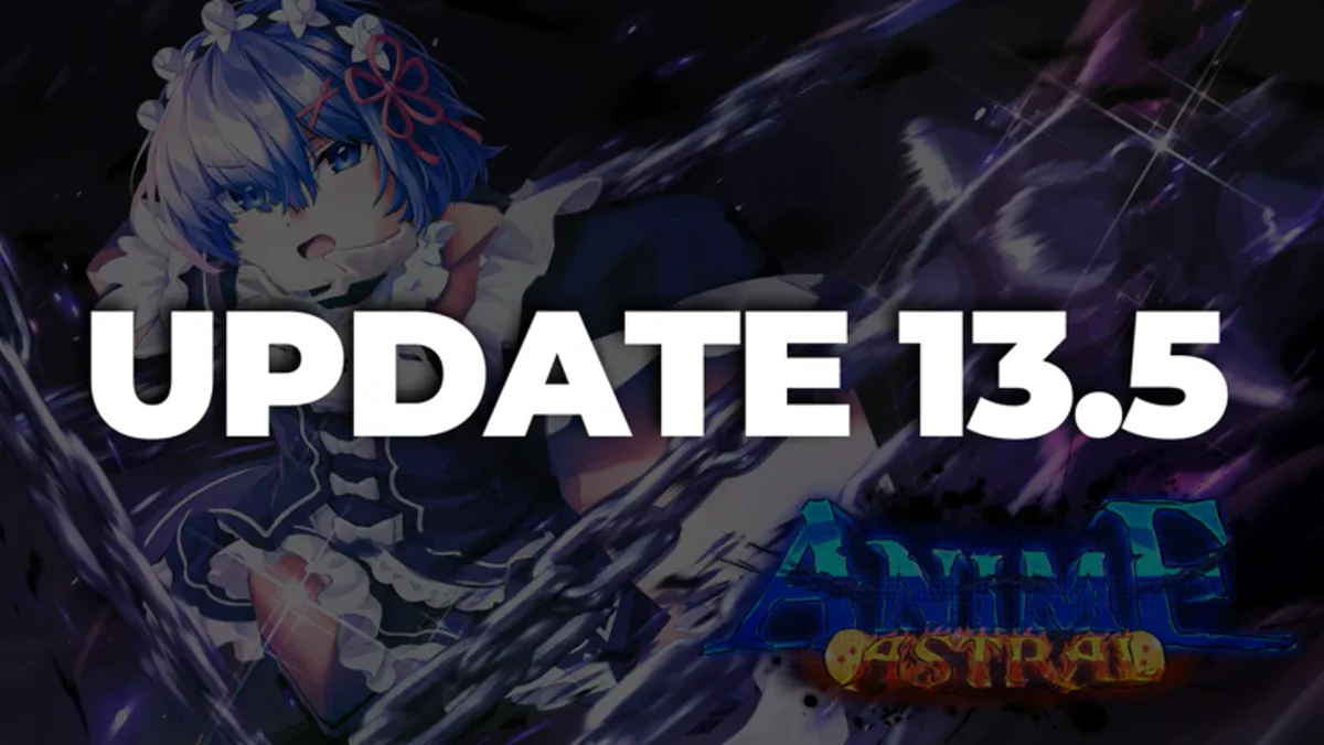 โปสเตอร์ Event UPDATE 13.5! ทางการของ Anime Astral Simulator